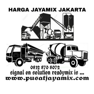 HARGA BETON COR READYMIX JAKARTA | PUSAT JAYAMIX